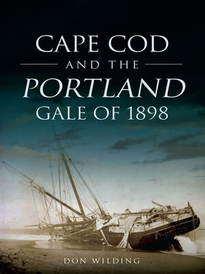 cover image of Cape Cod and the Portland Gale of 1898